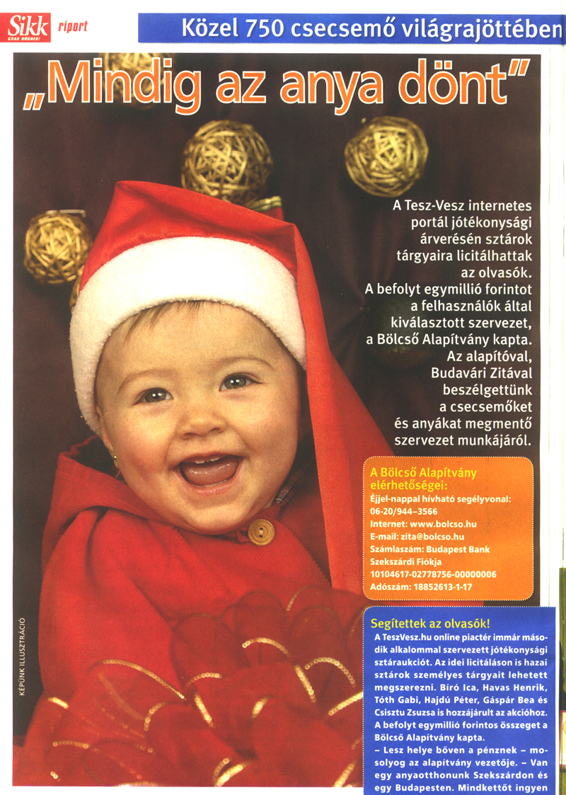 Budav�ri Zita - B�lcs� Alap�tv�ny - A nem v�rt bab�k b�lcs�je - �r�kbefogad�s